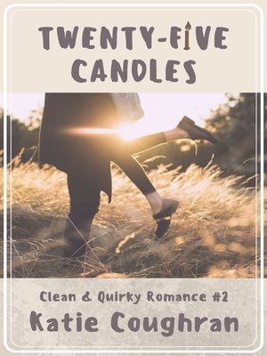 cover image of Twenty-Five Candles